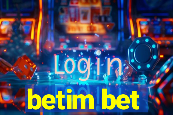 betim bet